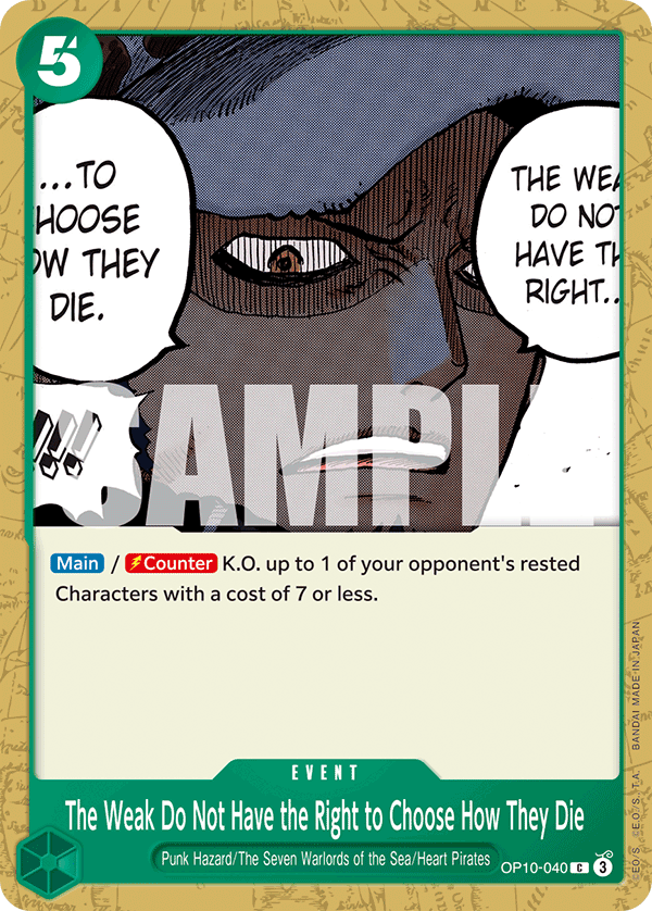 The Weak Do Not Have the Right to Choose How They Die - OP10-040 - C