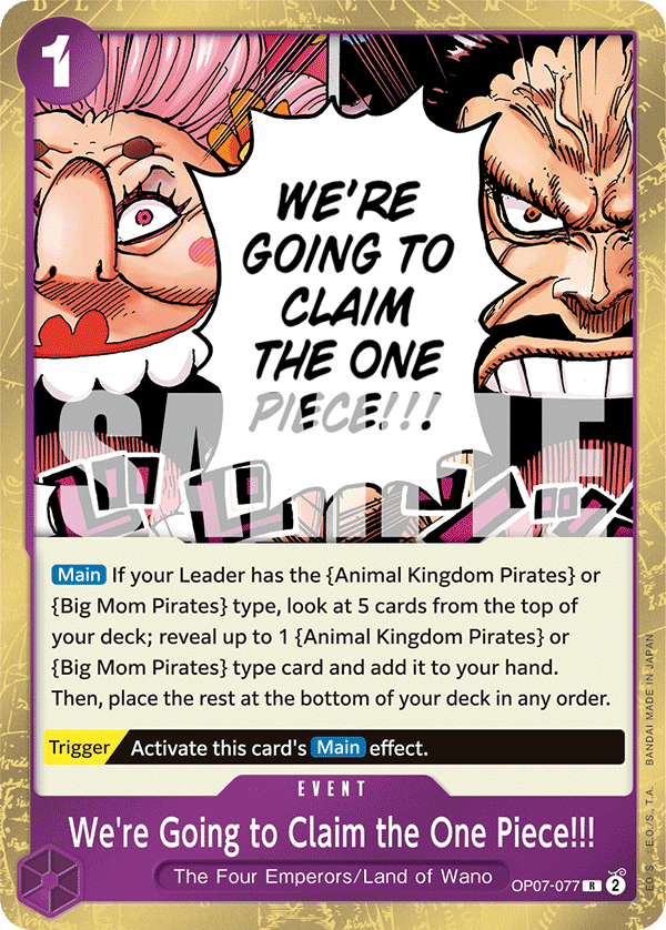 We're Going to Claim the One Piece!!! - OP07-077 - R