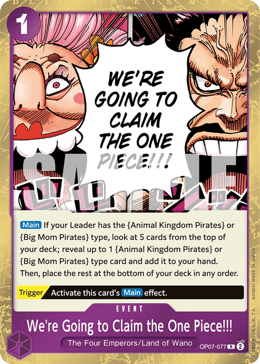 We're Going to Claim the One Piece!!! - OP07-077 - R