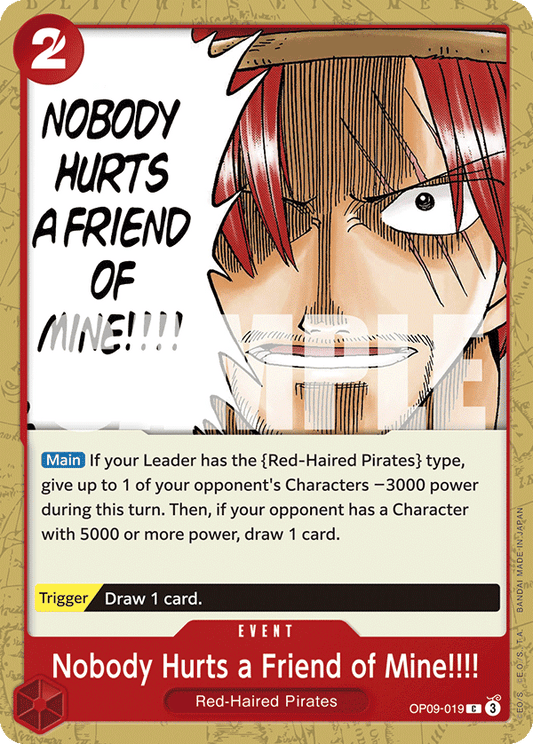 Nobody Hurts a Friend of Mine!!!! - OP09-019 - C
