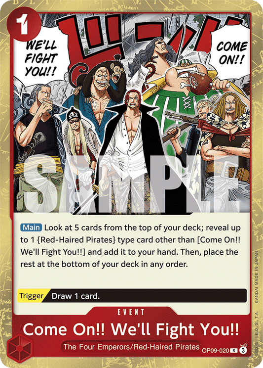 Come On!! We'll Fight You!! - OP09-020 - R